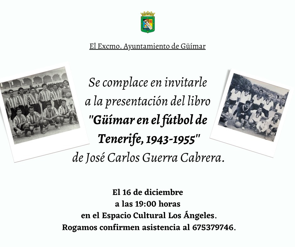 "Güímar en el fútbol de Tenerife, 1943-1955".