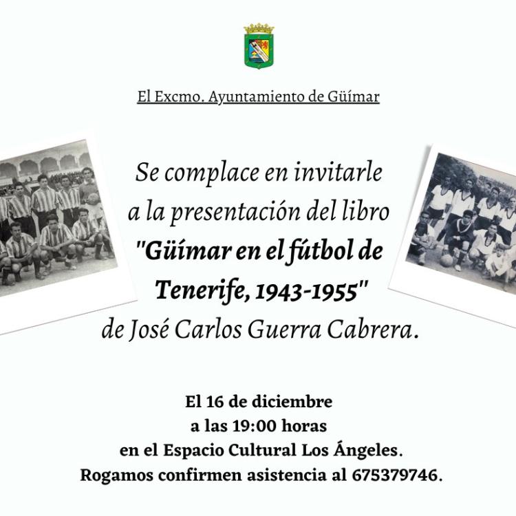 "Güímar en el fútbol de Tenerife, 1943-1955".
